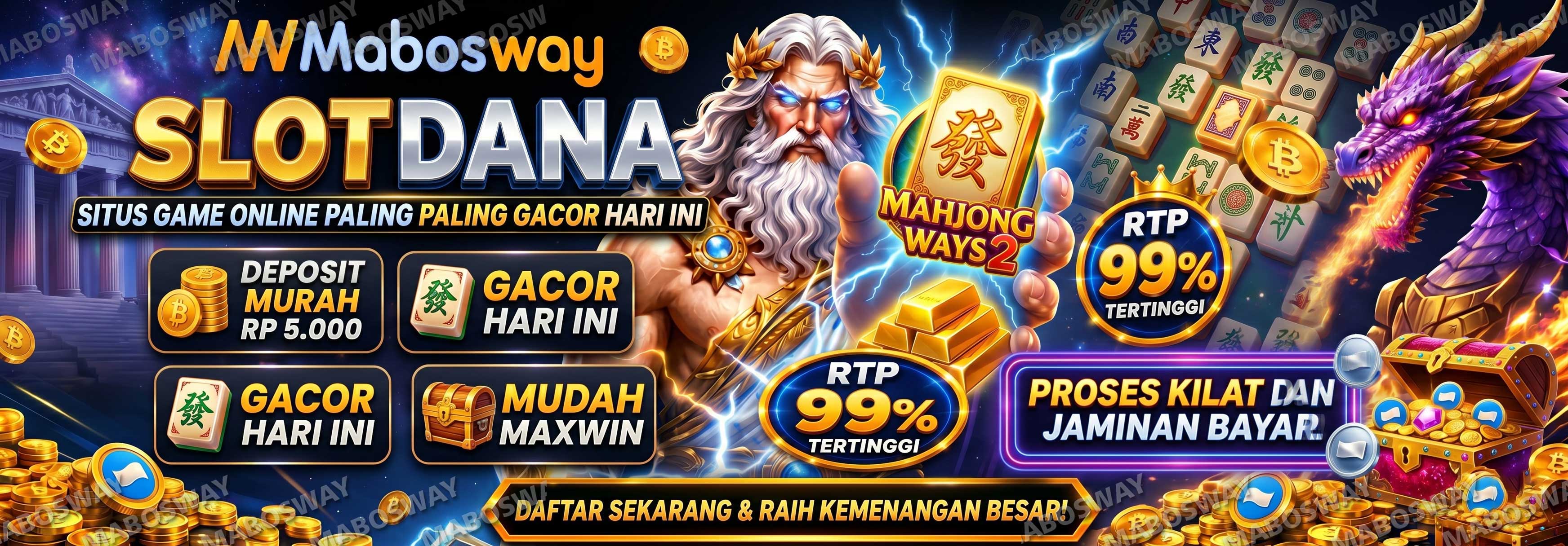 Slot Dana Mabosway
